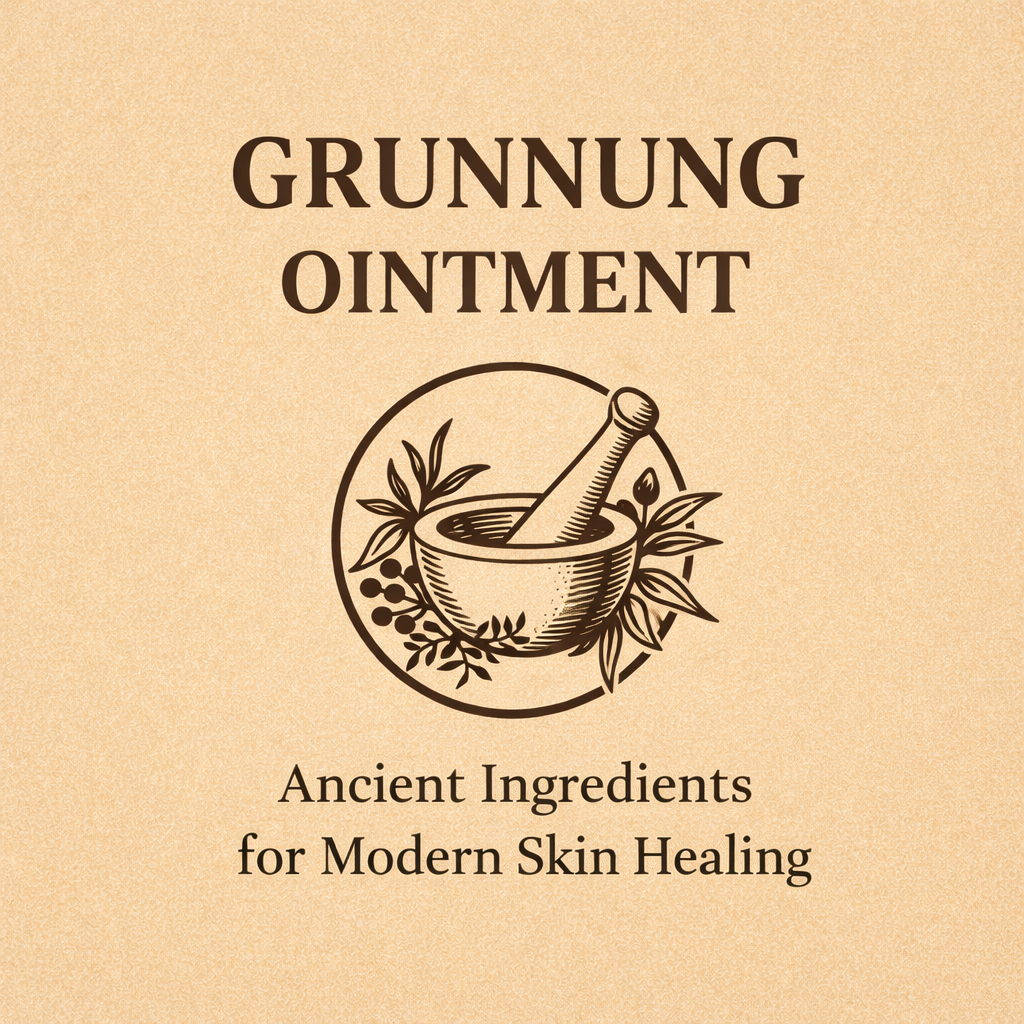 Grunnung Ointment: Ancient Ingredients for Modern Skin Healing