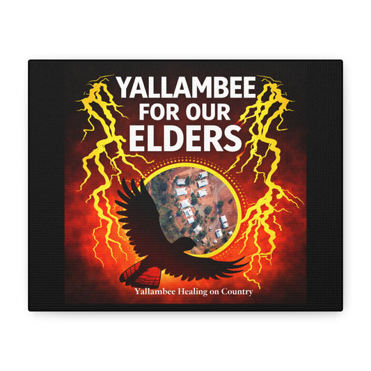 Yallambee For Our Elders Canvas Wall Art — Indigenous Community Tribute Matte Stretched Canvas